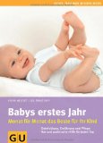  - Babyjahre: Entwicklung und Erziehung in den ersten vier Jahren