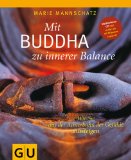  - Gelassen wie ein Buddha: Meditationen und Achtsamkeitsübungen für 52 Wochen (Tischaufsteller K,G&S)