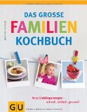  - Lieblingsrezepte für Kinder (GU Familienküche)