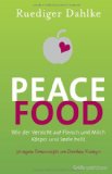  - Peace Food - Das vegane Kochbuch (Einzeltitel)