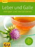  - Heilentschlacken: Kuren bei chronischen Beschwerden (GU Ratgeber Gesundheit)