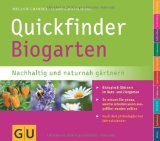  - Quickfinder Gartenpraxis: Schnell zum Ziel: So lösen Sie Ihre Gartenprobleme. Die GU-Experten erklären, welche Maßnahmen wirklich helfen. Umfassende ... besten Tipps und Tricks aus der Gartenpraxis