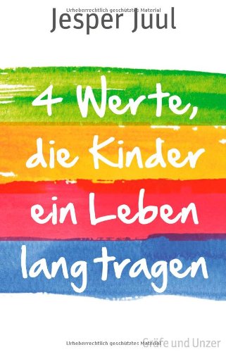  - Vier Werte, die Kinder ein Leben lang tragen (Einzeltitel)