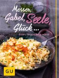  - Weihnachten - Das Goldene von GU: Kochen und backen für ein glänzendes Fest (Die GU Grundkochbücher)