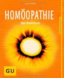  - Homöopathie bei chronischen Beschwerden (Große GU Kompasse)