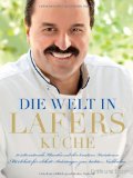  - Meine vier Jahreszeiten: Neue Rezepte und Menüs der Spitzenköchin für jede Saison