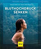 Klasen, Dr. med. Jörn - Runter mit dem Bluthochdruck: Wie Sie mit der richtigen Ernährung und einem gesunden Lebensstil den Blutdruck senken