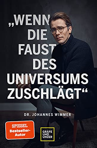 Wimmer, Dr. Johannes - Wenn die Faust des Universums zuschlägt