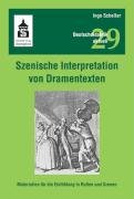  - Szenische Interpretation von Dramentexten: Materialien für die Einfühlung in Rollen und Szenen