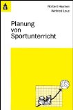  - Selbstständiges Arbeiten im Sportunterricht. Ein Sportmethodenhandbuch