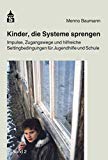  - Systemsprenger