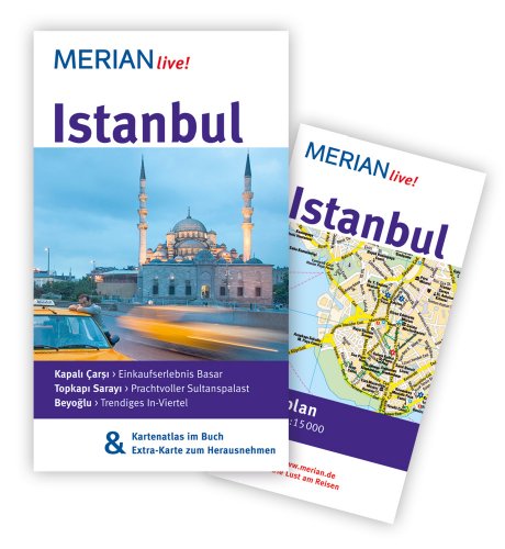  - Istanbul: MERIAN live! - Mit Kartenatlas im Buch und Extra-Karte zum Herausnehmen