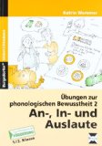  - Phonologische Bewusstheit entwickeln 1: Trainingsprogramm: Laute, Silben und Reime (1. Klasse)