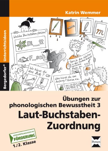  - Übungen zur phonologischen Bewusstheit 3: Laut-Buchstaben-Zuordnung (1. und 2. Klasse)