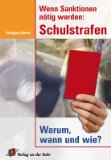  - Richtig reagieren bei Störungen im Schulalltag: Konkrete Maßnahmen, erprobte Handlungsmuster