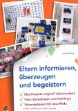  - Elternabend in Kita und Krippe mal anders!: Einfach vorbereiten - professionell durchführen - lebendig gestalten