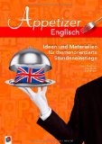  - 100 Methoden für den Englischunterricht: Ideen zur Förderung der mündlichen und schriftlichen Sprachkompetenz