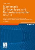  - Mathematik für Ingenieure und Naturwissenschaftler Band 2: Ein Lehr- und Arbeitsbuch für das Grundstudium: Ein Lehr- und Arbeitsbuch für das ... 310 Übungsaufgaben mit ausführlichen Lösungen