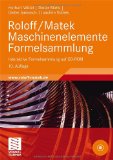  - Roloff/Matek Maschinenelemente: Normung, Berechnung, Gestaltung - Lehrbuch und Tabellenbuch