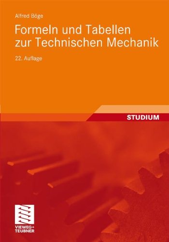  - Formeln und Tabellen zur Technischen Mechanik