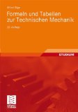  - Lösungen zur Aufgabensammlung Technische Mechanik: Abgestimmt auf die 20. Auflage der Aufgabensammlung