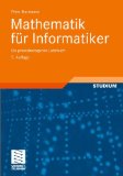  - Mathematik für Informatiker: Band 1: Diskrete Mathematik und Lineare Algebra (eXamen.press)