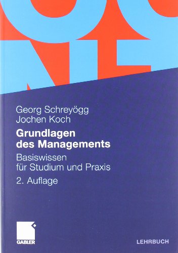  - Grundlagen des Managements: Basiswissen für Studium und Praxis