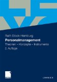  - Personal-Management: Grundzüge für Konzeptionen betrieblicher Personalarbeit