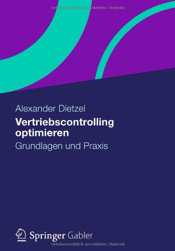  - Vertriebscontrolling optimieren: Grundlagen und Praxis