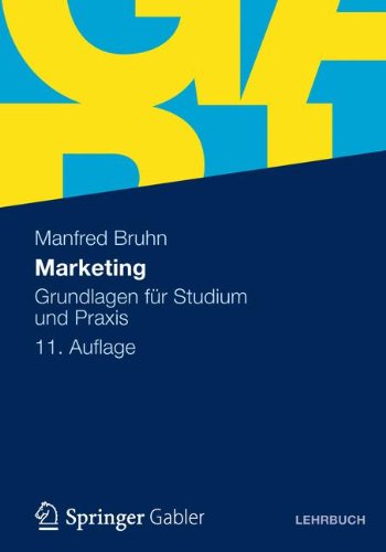  - Marketing: Grundlagen für Studium und Praxis