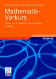  - Mathematik zum Studienbeginn: Grundlagenwissen für alle technischen, mathematisch-naturwissenschaftlichen und wirtschaftswissenschaftlichen Studiengänge