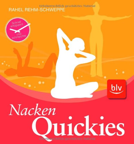  - Nacken-Quickies: Schnell entspannt und schmerzfrei