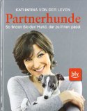  - Welche Hunderasse passt zu mir?: Die tollsten Hunde für Sportskanonen, Familienmenschen, Couchpotatoes & Co. (GU Tier - Spezial)