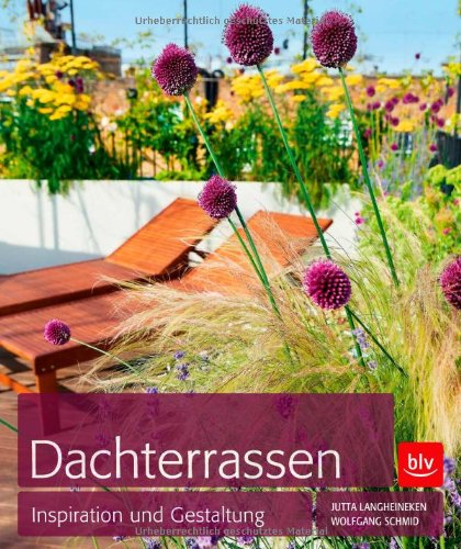  - Dachterrassen: Inspiration und Gestaltung