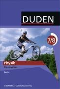 Duden Paetec Schulbuchverlag - Duden Physik - Gymnasium Berlin: 7./8. Schuljahr - Schülerbuch