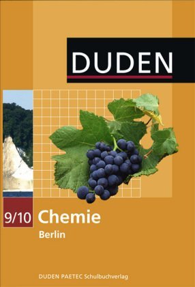  - Duden Chemie - Sekundarstufe I - Berlin: 9./10. Schuljahr - Schülerbuch