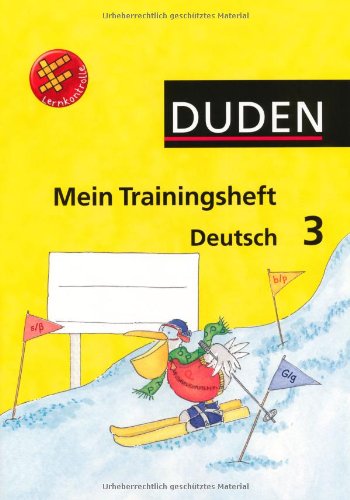  - Mein Trainingsheft - Deutsch: 3. Schuljahr - Arbeitsheft mit Lösungsheft