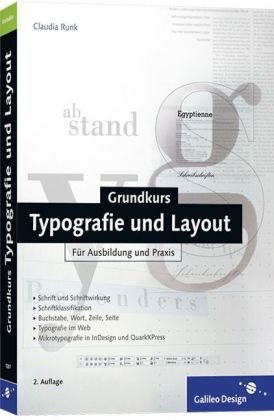  - Grundkurs Typografie und Layout: Für Ausbildung und Praxis (Galileo Design)