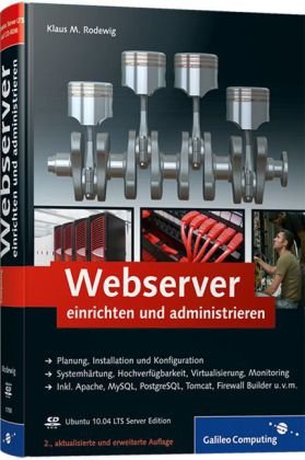 Rodewig, Klaus M. - Webserver einrichten und administrieren (Galileo Computing)