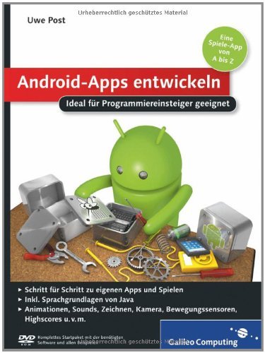  - Android-Apps entwickeln: Ideal für Programmiereinsteiger geeignet (Galileo Computing)