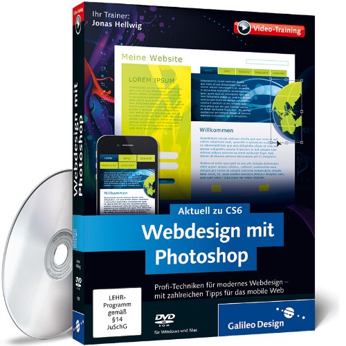  - Webdesign mit Photoshop CS6 - Das Praxis-Training