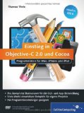  - Apps programmieren für iPhone und iPad: Inkl. Xcode, Debugging, Versionierung, zahlreiche Praxisbeispiele. Aktuell zu iOS 6 (Galileo Computing)