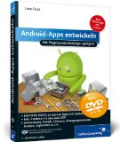  - Android 4: Apps entwickeln mit dem Android SDK (Galileo Computing)