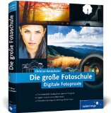  - Makrofotografie: Die große Fotoschule (Galileo Design)