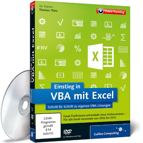  - Einstieg in VBA mit Excel - das Training für alle Excel-Versionen von 2002 bis 2013