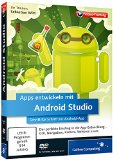  - Android Programmierung für Einsteiger: Apps entwickeln mit Android Studio (Entwickeln für Android)