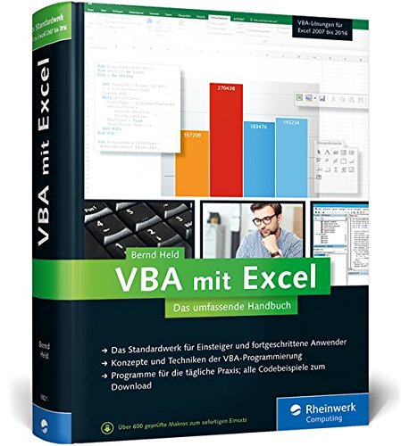  - VBA mit Excel: Das umfassende Handbuch. Konzepte und Techniken der VBA-Programmierung. Das Standardwerk für Einsteiger und fortgeschrittene Anwender