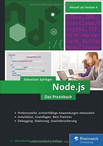  - Node.js: Das umfassende Handbuch. Serverseitige Webapplikationen mit JavaScript entwickeln