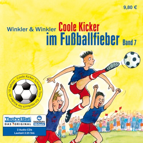 Winkler & Winkler - 07 - Coole Kicker im Fußballfieber (gelesen von Mathias Kopetzki)