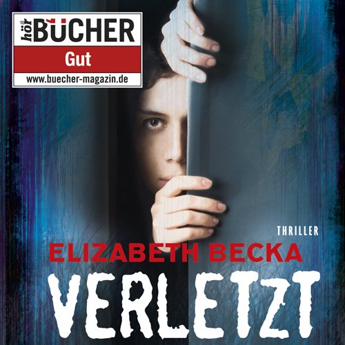  - Verletzt (ungekürzte Lesung)